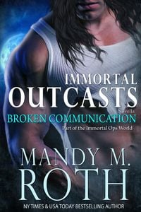 Produktbild: Broken Communication (Immortal Outcasts, #1)