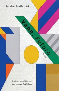 Produktbild: Vane. Futuro (Romano tradukita al Esperanto)