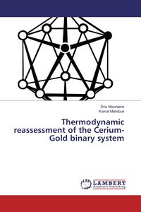 Produktbild: Thermodynamic reassessment of the Cerium-Gold binary system