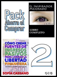 Produktbild: Pack Ahorra al Comprar 2 - n&ordm; 016: C&oacute;mo crear fuentes de ingresos pasivos para lograr la libertad financiera & El Inspirador Mejorado