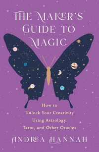 Produktbild: Hannah, A: Maker's Guide to Magic