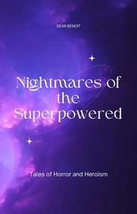Produktbild: Nightmares of the Superpowered: Tales of Horror and Heroism