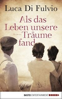 Produktbild: Als das Leben unsere Tr&auml;ume fand