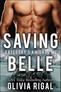 Bild vom Artikel Saving Belle (Category 5 Knights MC Romance, #2) vom Autor Olivia Rigal