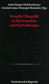 Produktbild: Sexuelle &Uuml;bergriffe in Psychoanalyse und Psychotherapie