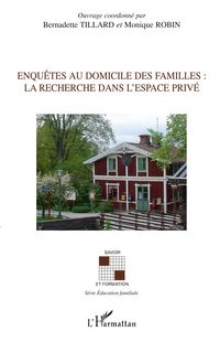 Produktbild: Enqu&ecirc;tes au domicile des familles: La recherche dans l'espace priv&eacute;
