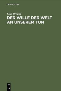 Produktbild: Der Wille der Welt an unserem Tun