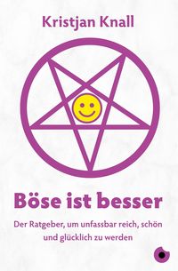 Produktbild: B&ouml;se ist besser - Der Ratgeber