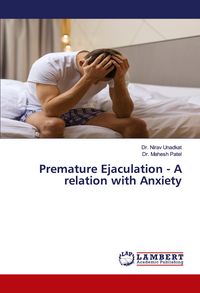 Produktbild: Premature Ejaculation - A relation with Anxiety