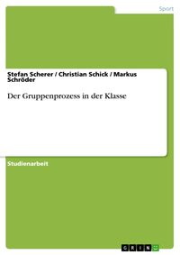 Produktbild: Der Gruppenprozess in der Klasse