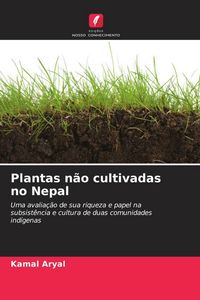 Produktbild: Plantas n&atilde;o cultivadas no Nepal