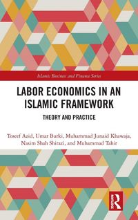 Produktbild: Labor Economics in an Islamic Framework