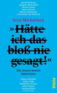 Produktbild: &raquo;H&auml;tte ich das blo&szlig; nie gesagt!&laquo;