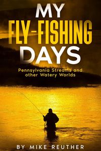 Produktbild: My Fly-Fishing Days