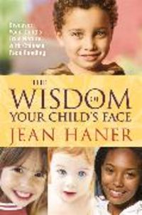 Produktbild: The Wisdom of Your Child's Face
