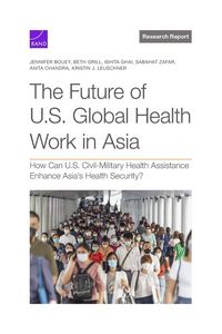 Produktbild: The Future of U.S. Global Health Work in Asia