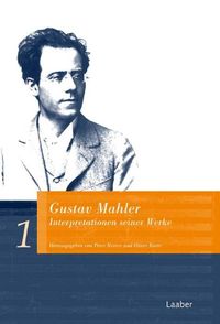 Produktbild: Gustav Mahler. Interpretationen seiner Werke