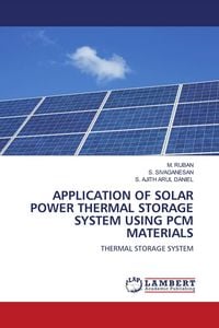 Produktbild: APPLICATION OF SOLAR POWER THERMAL STORAGE SYSTEM USING PCM MATERIALS