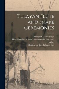 Produktbild: Tusayan Flute and Snake Ceremonies