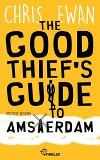 Produktbild: The Good Thief's Guide to Amsterdam