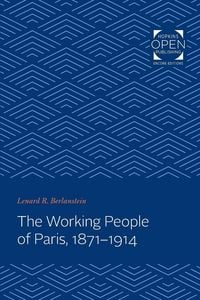 Produktbild: Working People of Paris, 1871-1914