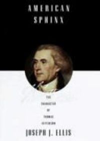 Produktbild: American Sphinx: The Character of Thomas Jefferson