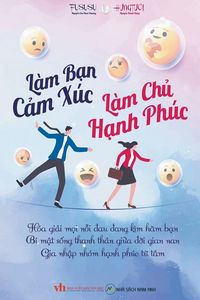 Produktbild: L&agrave;m B&iquest;n C&iquest;m X&uacute;c L&agrave;m Ch&iquest; H&iquest;nh Ph&uacute;c