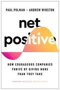 Bild vom Artikel Net Positive: How Courageous Companies Thrive by Giving More Than They Take vom Autor Paul Polman