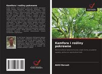Produktbild: Kamfora i ro&iquest;liny pokrewne