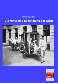 Produktbild: Die Natur und Behandlung der Gicht
