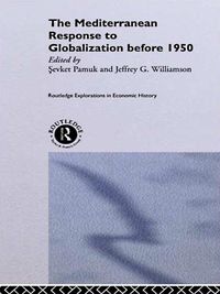 Produktbild: The Mediterranean Response to Globalization before 1950
