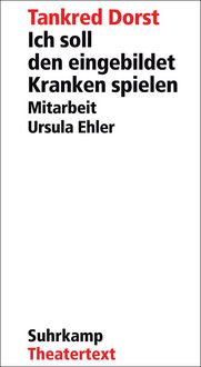 Produktbild: Ich soll den eingebildet Kranken spielen