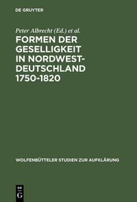 Produktbild: Formen der Geselligkeit in Nordwestdeutschland 1750-1820