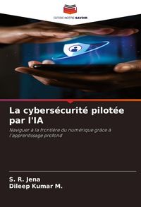 Produktbild: La cybers&eacute;curit&eacute; pilot&eacute;e par l'IA