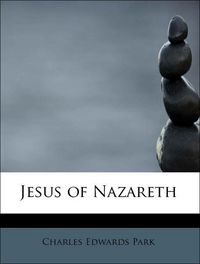 Produktbild: Park, C: Jesus of Nazareth