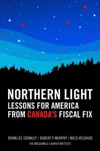 Produktbild: Northern Light: Lessons for America from Canada's Fiscal Fix