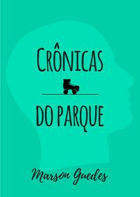 Produktbild: Cr&ocirc;nicas do parque