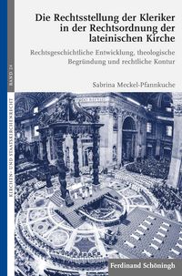 Produktbild: Die Rechtsstellung der Kleriker in der Rechtsordnung der lateinischen Kirche