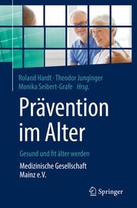 Produktbild: Pr&auml;vention im Alter - Gesund und fit &auml;lter werden