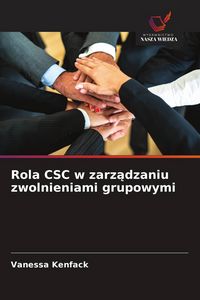 Produktbild: Rola CSC w zarz&iquest;dzaniu zwolnieniami grupowymi