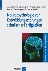 Bild vom Artikel Neuropsychologie von Entwicklungsstörungen schulischer Fertigkeiten vom Autor Angela Heine