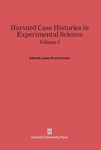 Produktbild: Harvard Case Histories in Experimental Science, Volume I