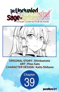 Produktbild: The Unrivaled Reincarnated Sage of Another World -The Strongest in Another World Through Game Knowledge- #039
