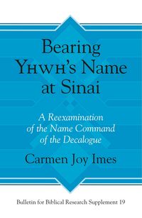 Produktbild: Bearing Yhwh's Name at Sinai