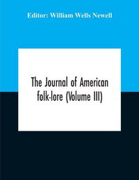 Produktbild: The Journal Of American Folk-Lore (Volume Iii)