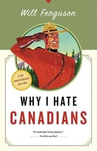 Produktbild: Why I Hate Canadians