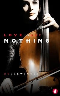 Bild vom Artikel Love is Not Nothing vom Autor Lee Winter