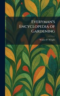 Produktbild: Everyman's Encyclopedia of Gardening