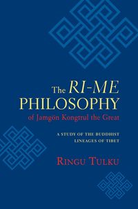 Produktbild: The Ri-me Philosophy of Jamgon Kongtrul the Great