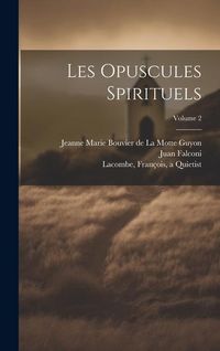 Produktbild: Les opuscules spirituels; Volume 2